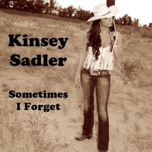 收聽Kinsey Sadler的Sometimes I Forget歌詞歌曲
