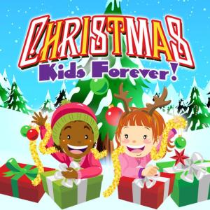 Kids Sing Christmas的專輯Christmas Kids Forever!