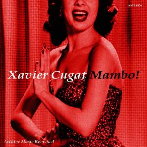 收聽Xavier Cugat & His Orchestra的Mambo no. 5歌詞歌曲