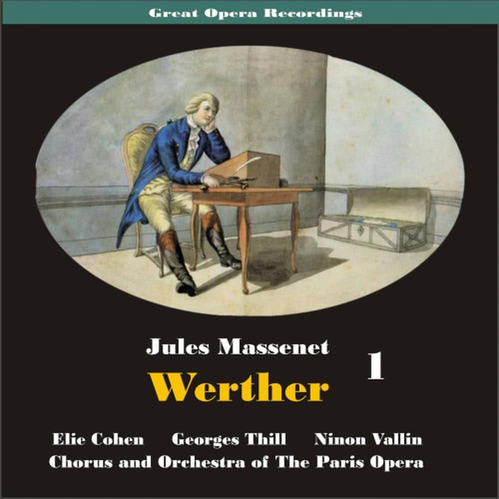 Werther: "Lorsque L'enfant Revient D'un Voyage"