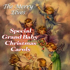 收聽The Merry Elves的We Wish You a Merry Christmas歌詞歌曲