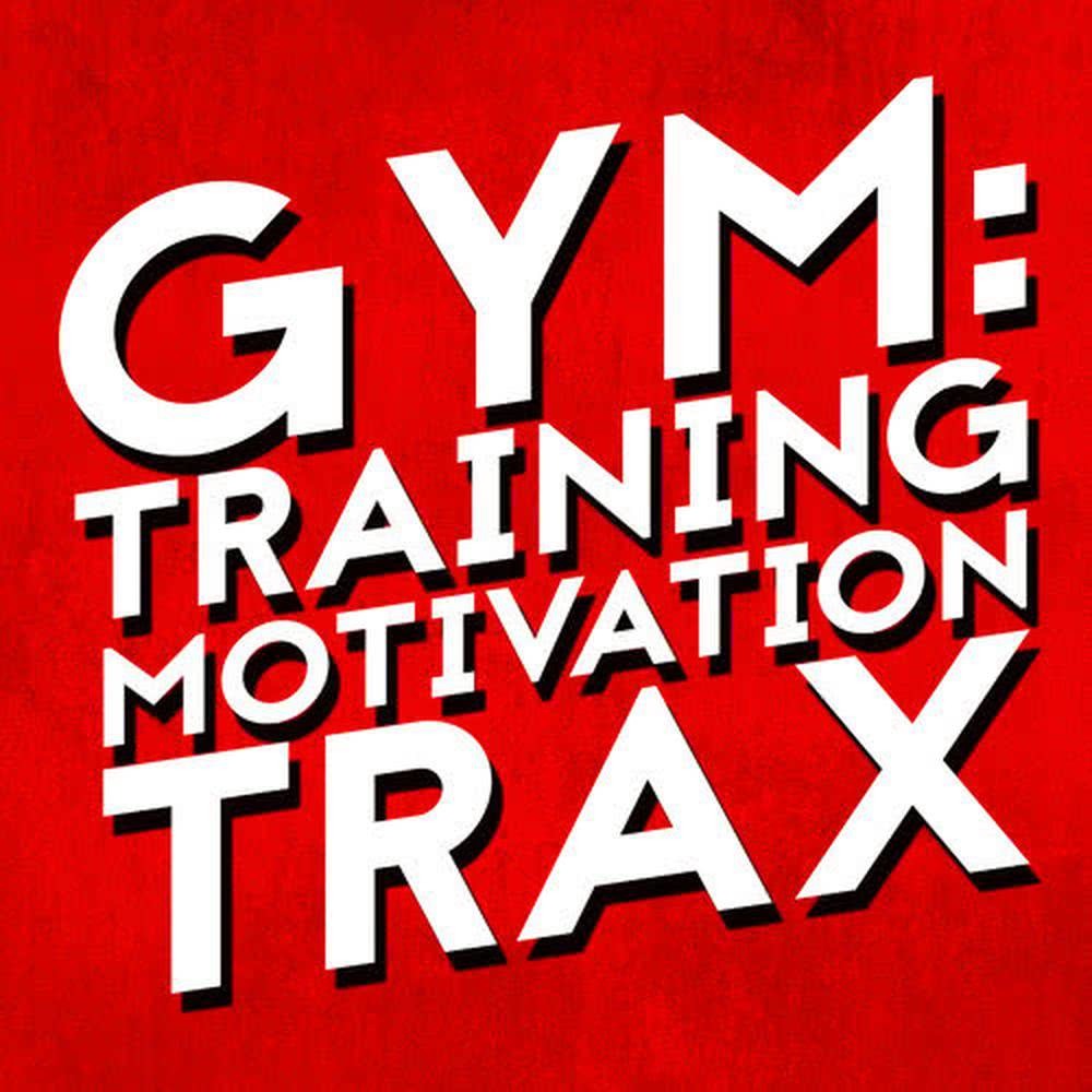 Gym: Training Motivation Trax