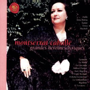 Montserrat Caballé的專輯Les Grandes Heroines Lyriques
