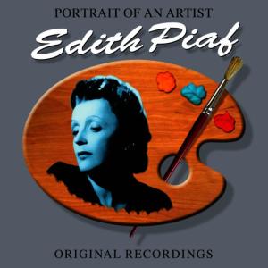 อัลบัม Portrait Of An Artist ศิลปิน Edith Piaf