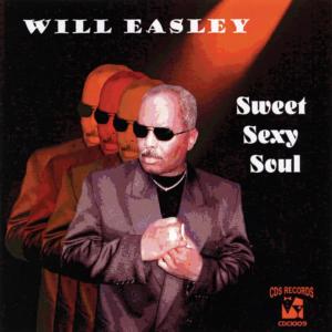 Will Easley的專輯Sweet Sexy Soul