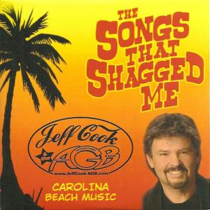 Jeff Cook的專輯The Songs That Shagged Me