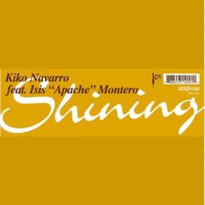 ดาวน์โหลดและฟังเพลง Shining (Original Mix) พร้อมเนื้อเพลงจาก Kiko Navarro