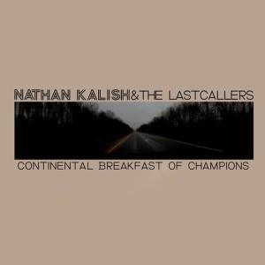 ดาวน์โหลดและฟังเพลง Every Hero พร้อมเนื้อเพลงจาก Nathan Kalish & The Lastcallers