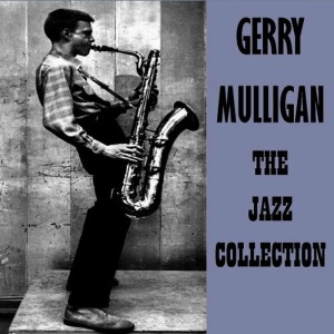 收聽Gerry Mulligan的Love Me or Leave Me歌詞歌曲