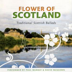 收聽Paul Murray的Flower of Scotland歌詞歌曲