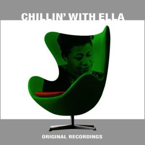 Ella Fitzgerald的專輯Chillin' With Ella