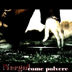 ดาวน์โหลดและฟังเพลง Come Polvere พร้อมเนื้อเพลงจาก Nergal