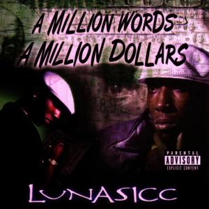 ดาวน์โหลดและฟังเพลง A Million Words, A Million Dollars พร้อมเนื้อเพลงจาก Lunasicc