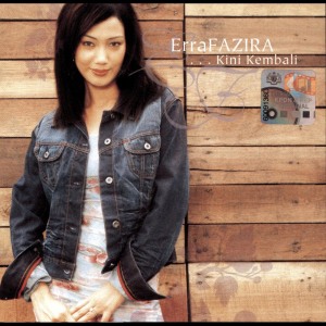 อัลบัม Kini Kembali ศิลปิน Erra Fazira