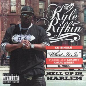 收聽Kyle Rifkin的What It Is (Clean Mix)歌詞歌曲