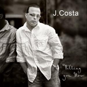 收聽J. Costa的Telling You Now (Funk Generation Radio Edit)歌詞歌曲
