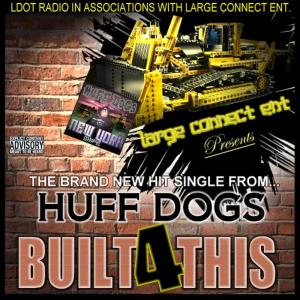 ดาวน์โหลดและฟังเพลง Built for This พร้อมเนื้อเพลงจาก Huff Dogz