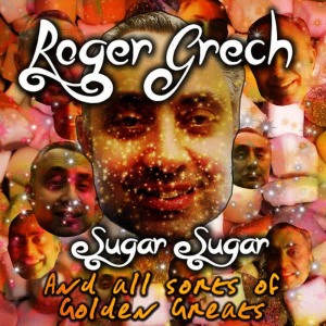 收聽Roger Gresch的Sugar Sugar歌詞歌曲
