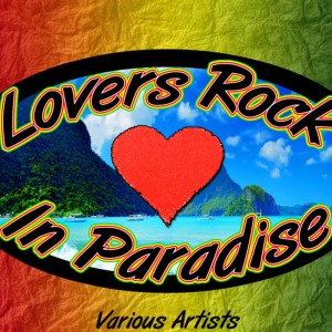 Various Artists的專輯Lovers Rock in Paradise