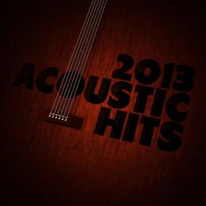 อัลบัม 2013 Acoustic Hits ศิลปิน The Hit Record Shop