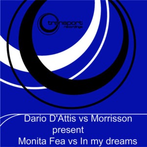 Dario D'Attis的專輯Monita Fea vs. In My Dreams - EP