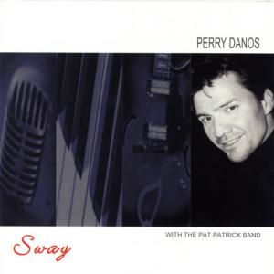 收聽Perry Danos的Sway歌詞歌曲