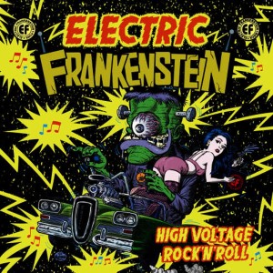Electric Frankenstein的專輯High Voltage Rock 'N' Roll