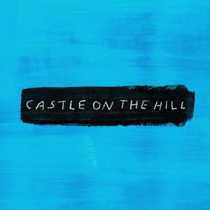 Ed Sheeran的專輯Castle on the Hill