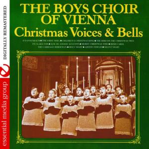 อัลบัม Christmas Voices & Bells (Digitally Remastered) ศิลปิน The Boys Choir Of Vienna