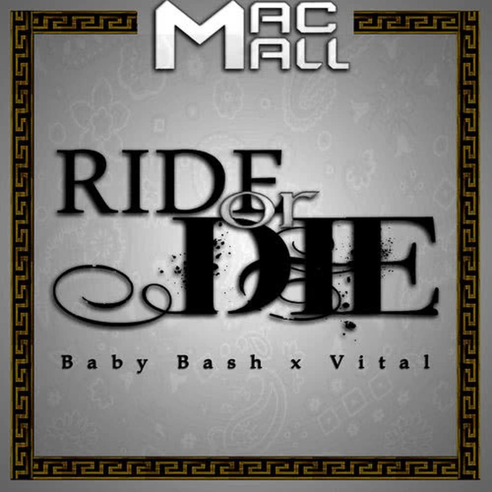 Ride or Die (feat. Baby Bash & Vital)