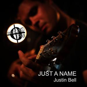 收聽Justin Bell的Just a Name歌詞歌曲