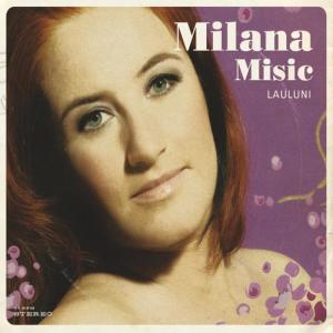 ดาวน์โหลดและฟังเพลง Lauluni พร้อมเนื้อเพลงจาก Milana Misic