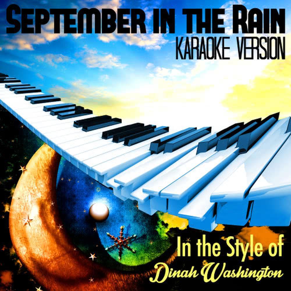 September in the Rain (In the Style of Dinah Washington) (Karaoke Version)