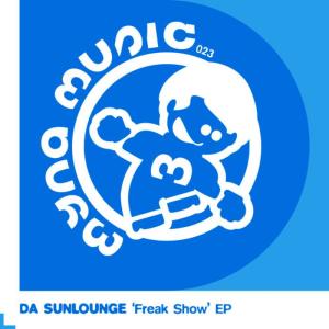 ดาวน์โหลดและฟังเพลง Freak Show พร้อมเนื้อเพลงจาก Da Sunlounge