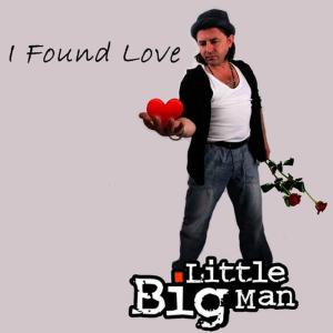 ดาวน์โหลดและฟังเพลง I Found Love (Ballad Version) พร้อมเนื้อเพลงจาก Little Big Man