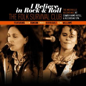 收聽The Folk Survival Club的I Believe In Rock & Roll歌詞歌曲