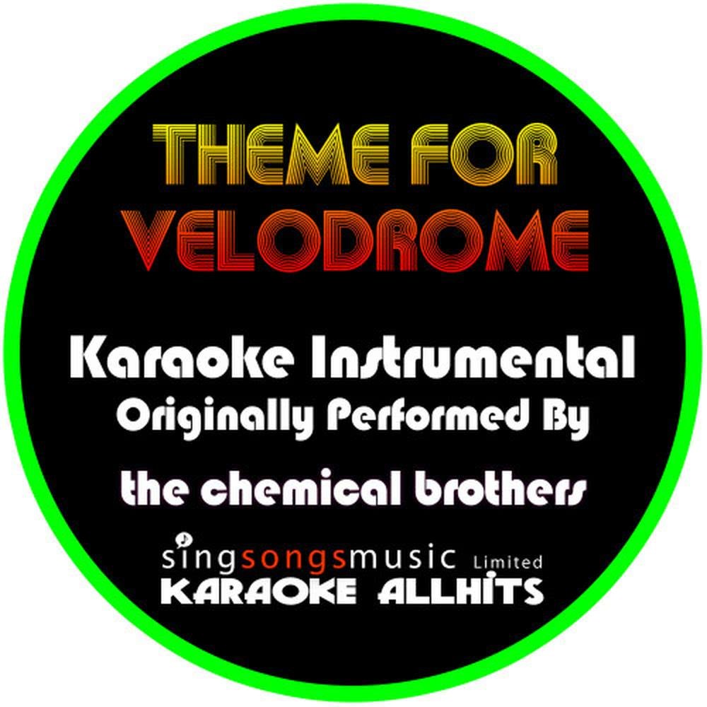 Theme for Velodrome (Originally Performed By The Chemical Brothers) (Instrumental Version)