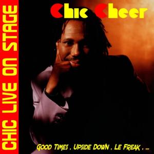 收聽Chic的Dance , Dance , Dance (Live)歌詞歌曲