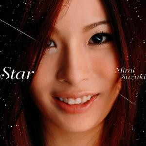 收聽SUZUKI MIRAI的Star歌詞歌曲