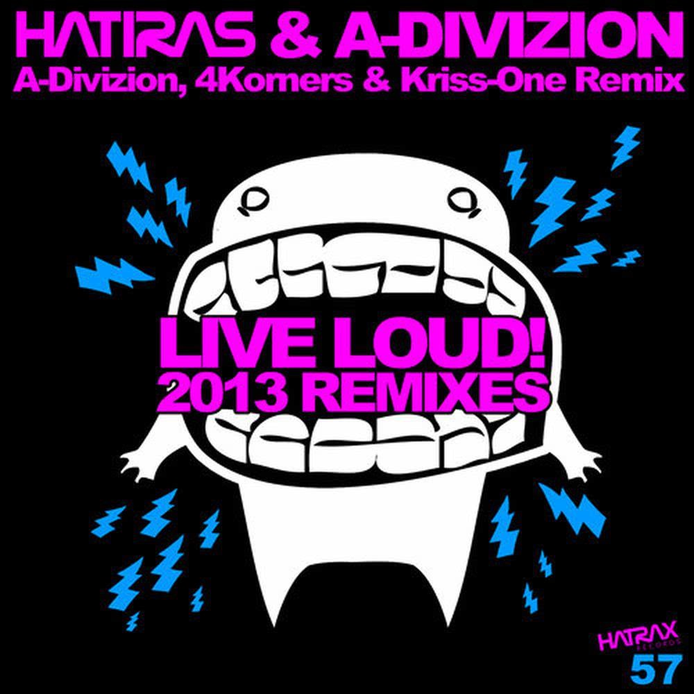 Live Loud (4korners Remix)