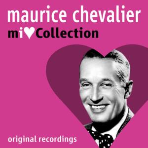 收聽Maurice Chevalier的Paris Sera Toujours Paris歌詞歌曲