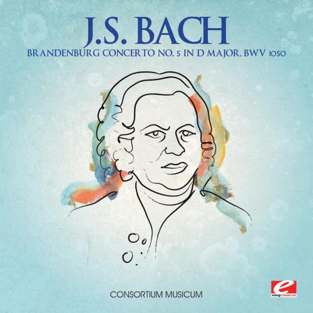 Brandenburg Concerto No. 5 in D Major, BWV 1050: III. Allegro