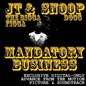 JT the Bigga Figga featuring Rappin 4的專輯Mandatory Business (Single)