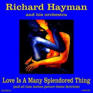 ดาวน์โหลดและฟังเพลง Eyes of Blue พร้อมเนื้อเพลงจาก Richard Hayman and his Orchestra