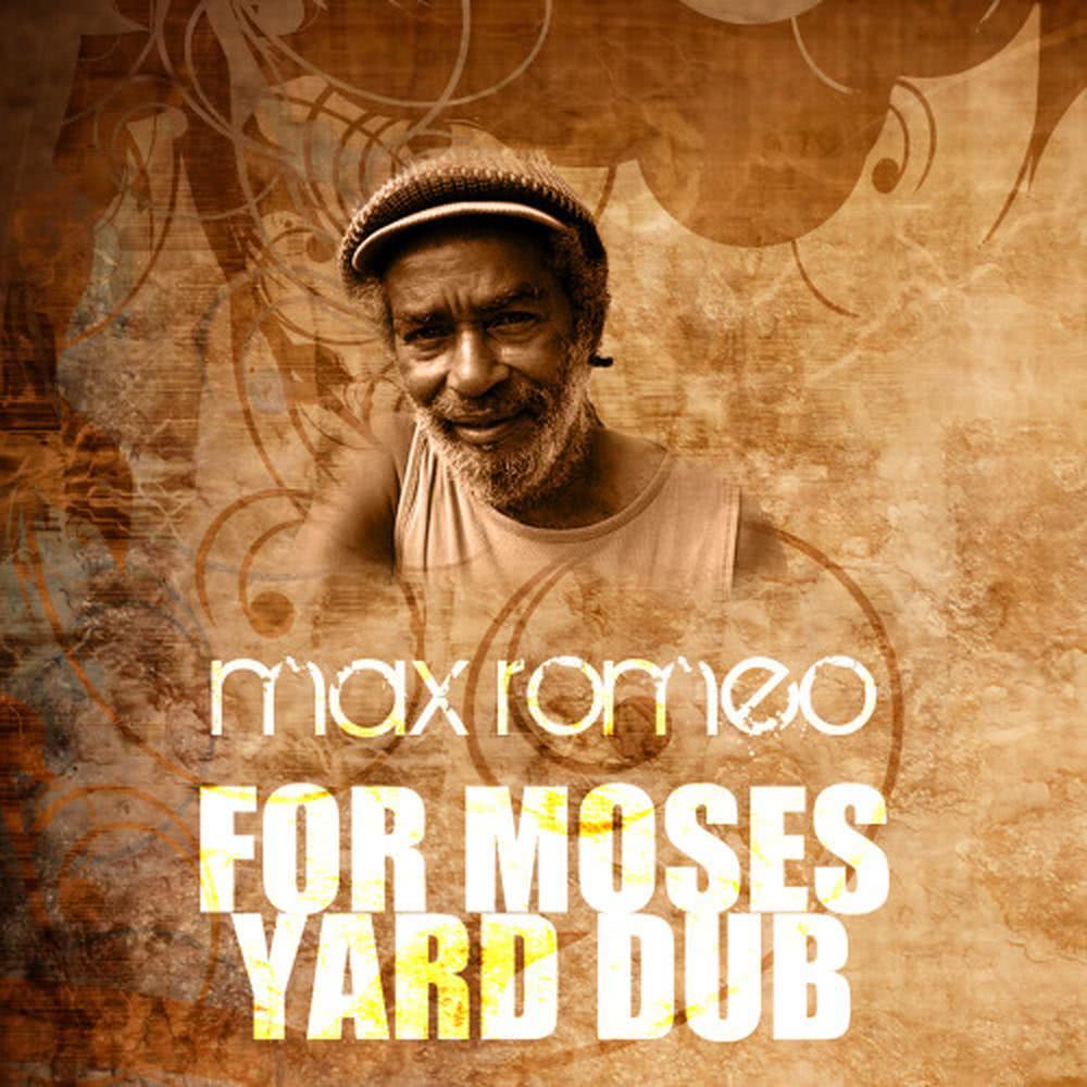 For Moses Yard (Dub)