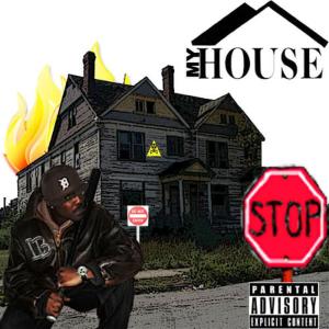 收聽LB Tha One的My House歌詞歌曲