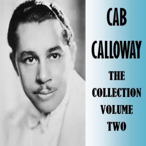 收聽Cab Calloway的Jess's Natuilly Lazy歌詞歌曲