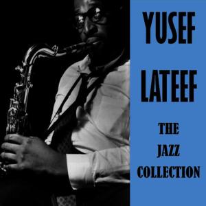 收聽Yusef Lateef的Iqbal歌詞歌曲