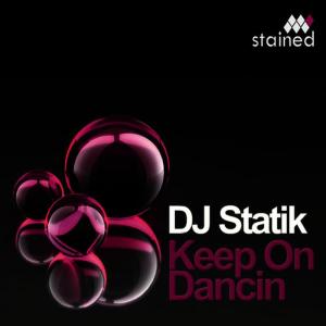 อัลบัม Keep on Dancin ศิลปิน DJ Statik
