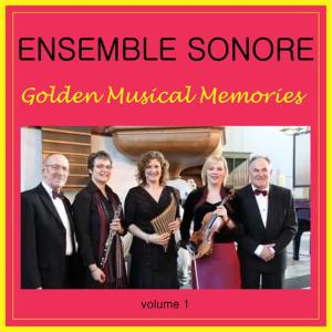 Ensemble Sonore的專輯Golden Musical Memories, Vol. 1
